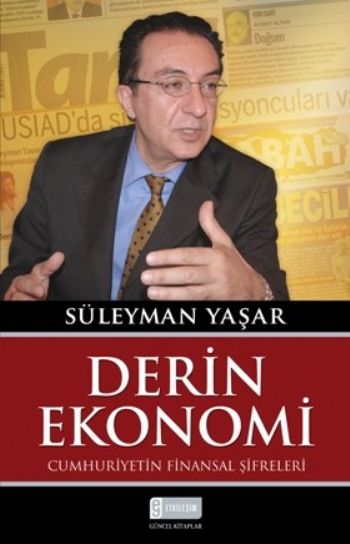 Derin Ekonomi-Cumhuriyetin Finansal Şifreleri