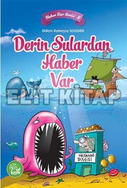 Derin Sulardan Haber Var