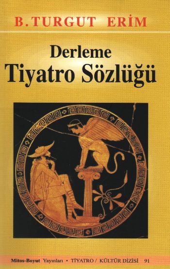 Derleme Tiyatro Sözlüğü %17 indirimli B. Turgut Erim