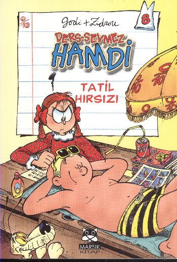 Ders Sevmez Hamdi-8: Tatil Hırsızı (Cep Boy) %17 indirimli Godi+Zidrou