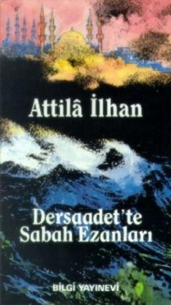 Dersaadette Sabah Ezanları %17 indirimli Attila İlhan