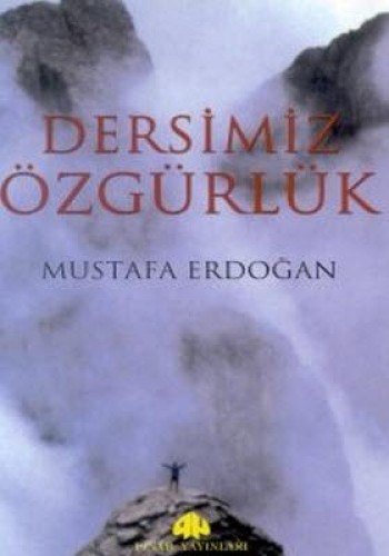 Dersimiz Özgürlük