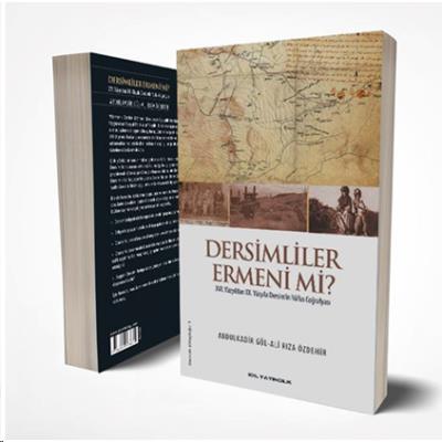 Dersimliler Ermeni Mi? Abdülkadir Gül