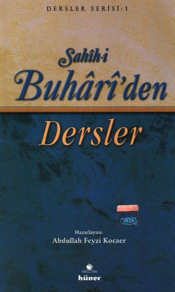 Dersler Serisi-1: Sahih-i Buhariden Dersler %17 indirimli