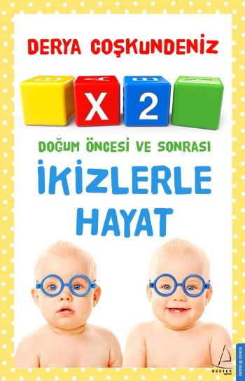 Derya Coşkundeniz İkizlerle Hayat