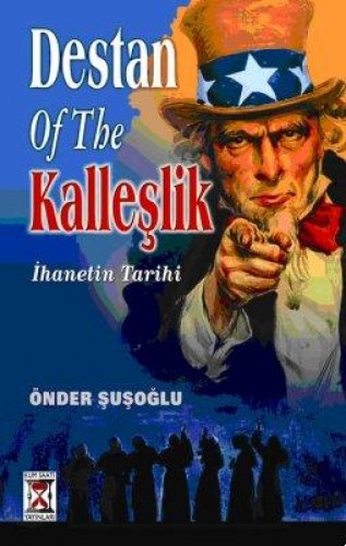 Destan of the Kalleşlik İhanetin Tarihi