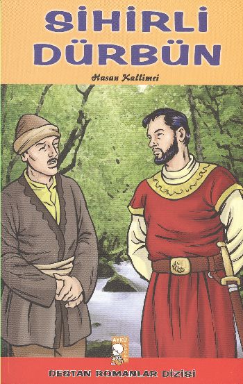 Destan Romanlar Dizisi-19: Sihirli Dürbün