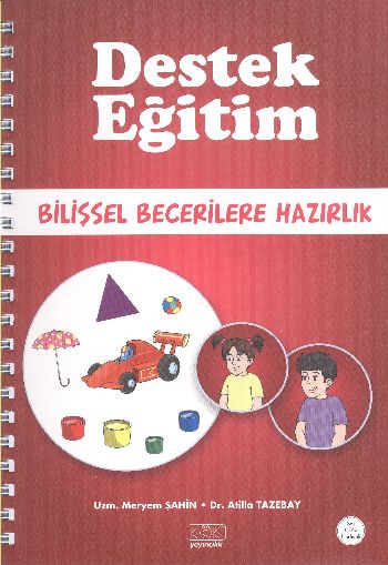 Destek Eğitim: Bilişsel Becerilere Hazırlık