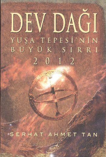 Dev Dağı (Yuşa Tepesinin Sırrı) %17 indirimli Serhat Ahmet Tan