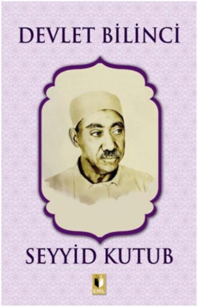 Devlet Bilinci - Seyyid Kutub