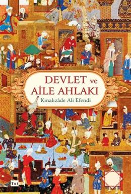 Devlet ve Aile Ahlakı %17 indirimli Kınalızade Ali Efendi