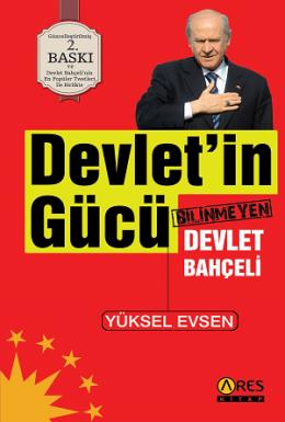 Devlet'in Gücü - Bilinmeyen Devlet Bahçeli