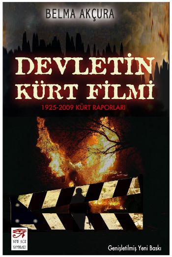 Devletin Kürt Filmi (1925-2009 Kürt Raporları) %17 indirimli Belma Akç