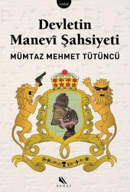 Devletin Manevi Şahsiyeti %17 indirimli Mümtaz Mehmet Tütüncü