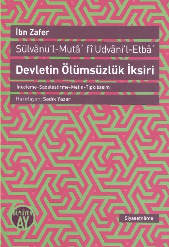 Devletin Ölümsüzlük İksiri İbn Zafer