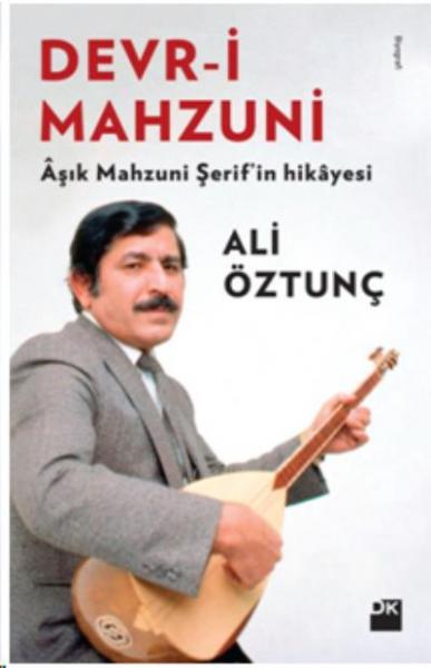 Devr-i Mahzuni Ali̇ Öztunç