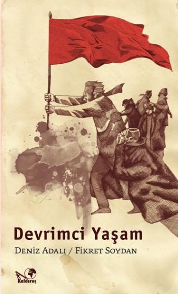 Devrimci Yaşam %17 indirimli Deniz Adalı-Fikret Soydan