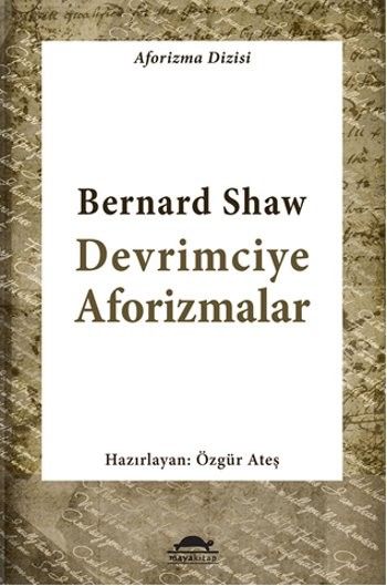 Devrimciye Aforizmalar Bernard Shaw