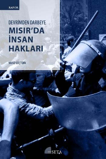 Devrimden Darbeye Mısırda İnsan Hakları Yavuz Güçtürk