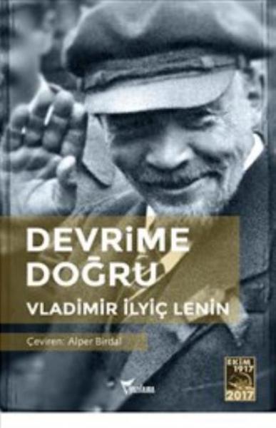 Devrime Doğru Vladimir İlyiç Lenin