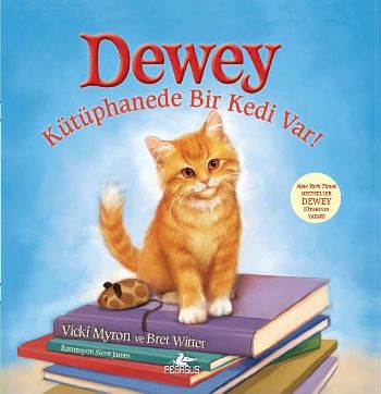 Dewey: Kütüphanede Bir Kedi Var! %25 indirimli V.Myron-B.Witter