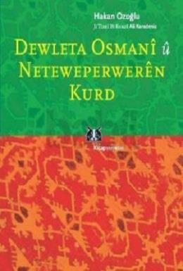 Dewleta Osmani u Neteweperweren Kurd Hakan Özoğlu