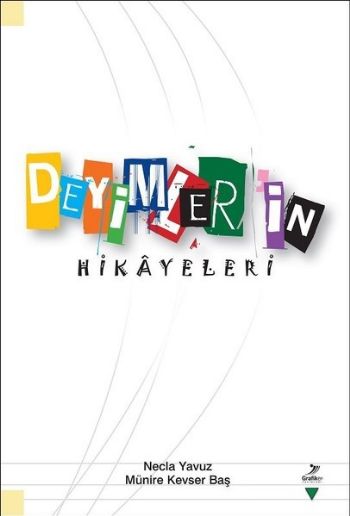 Deyimlerin Hikayeleri Necla Yavuz