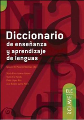 Diccionario de Ensenanza y Aprendizaje de Lenguas