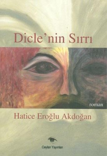 Dicle’nin Sırrı