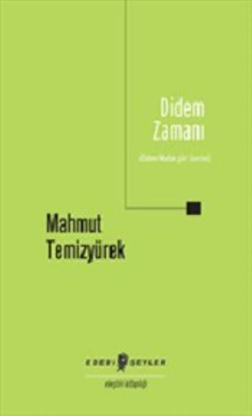 Didem Zamanı - Didem Madak Şiiri Üzerine Mahmut Temizyürek