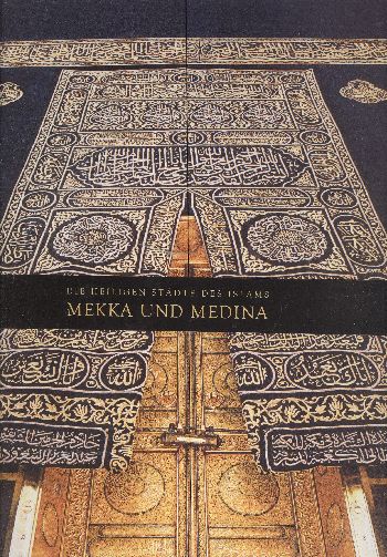 Die Heiligen Stadte Des Islams Mekka Und Medina %17 indirimli Ömer Far
