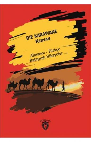 Die Karawane-Kervan Dorlion Yayınları Kolektif