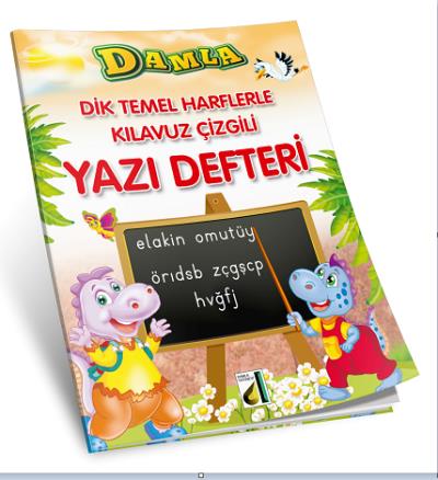 Dik Temel Harflerle Kılavuz Çizgili Yazı Defteri (Küçük Boy) Damla Yay