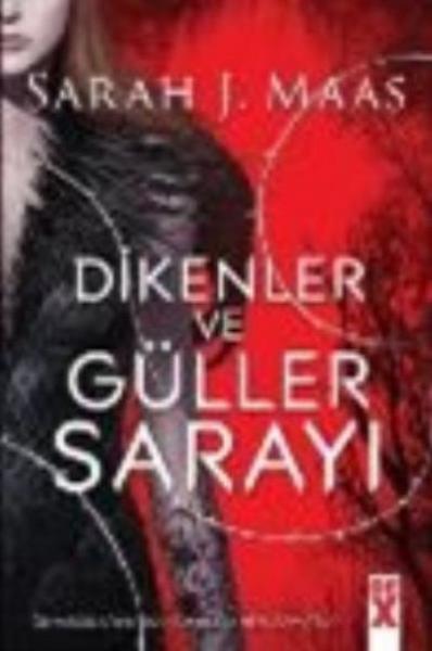 Dikenler ve Güller Sarayı