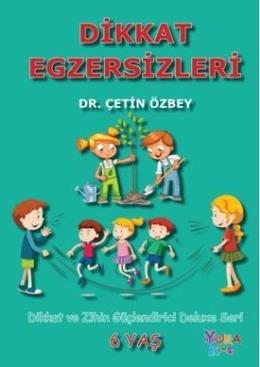 Dikkat Egzersizleri 6 Yaş Çetin Özbey