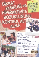 Dikkat Eksikliği ve Hiperaktivite Bozukluğunu Kontrol Altına Alma