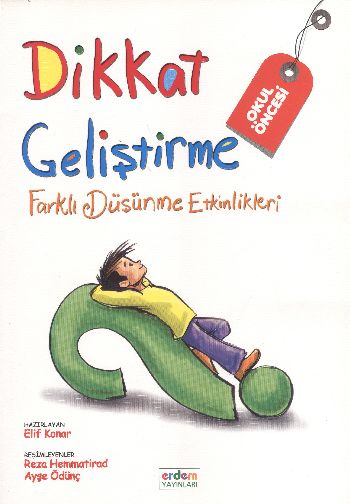 Dikkat Geliştirme (Farklı Düşünme Etkinlikleri)