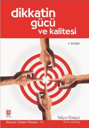 Dikkatin Gücü ve Kalitesi