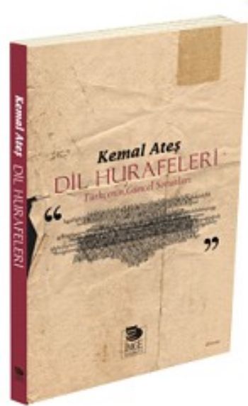 Dil Hurafeleri - Türkçenin Güncel Sorunları %17 indirimli Kemal Ateş