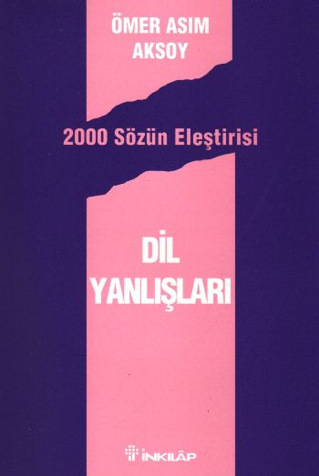 Dil Yanlışları %17 indirimli Ömer Asım Aksoy