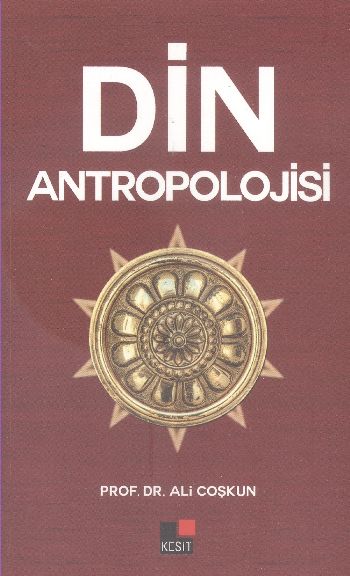 Din Antropolojisi %17 indirimli Ali Coşkun