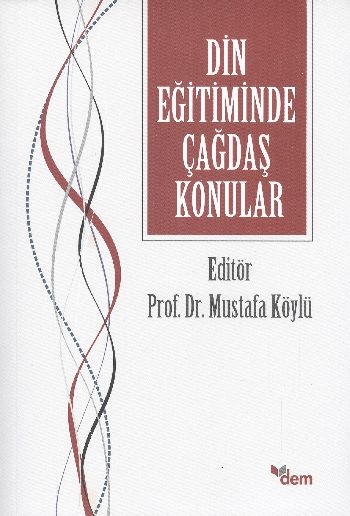 Din Eğitiminde Çağdaş Konular