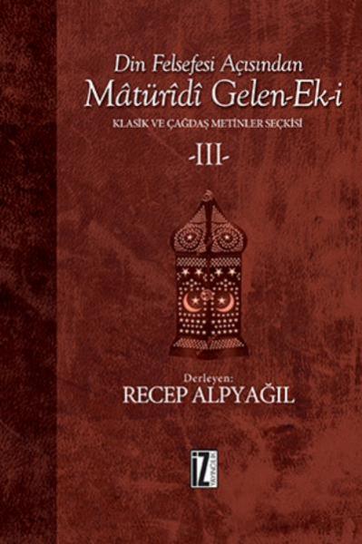 Din Felsefesi Açısından Matüridi Gelen-Ek-i 3 (Ciltli)