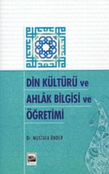 Din Kültürü ve Ahlak Bilgisi ve Öğretimi