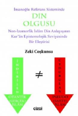 Din Olgusu -İnsanoğlu Referans Sisteminde- Zeki Coşkunsu