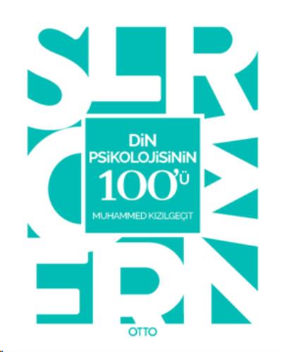 Din Psikolojisinin 100'ü Muhammed Kızılgeçit