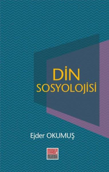 Din Sosyolojisi Ejder Okumuş