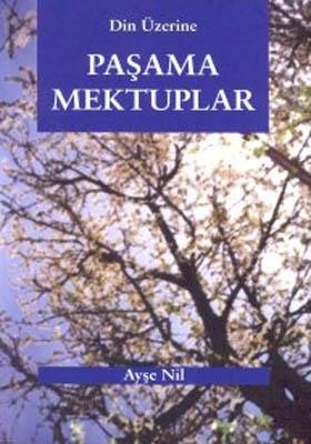 Din Üzerine Paşama Mektuplar
