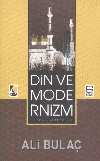 Din ve Modernizm %17 indirimli Ali Bulaç Din ve Modernizm %17 indirimli Ali Bulaç