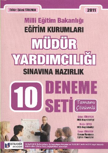 Dinamik Müdür Yardımcılığı Sınavlarına Hazırlık Tamamı Çözümlü 10 Deneme Seti